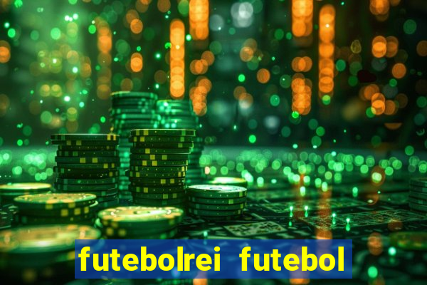 futebolrei futebol ao vivo